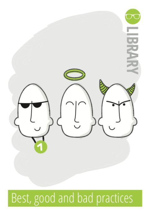 Best good and bad practices